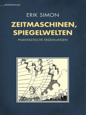 cover image of Zeitmaschinen, Spiegelwelten